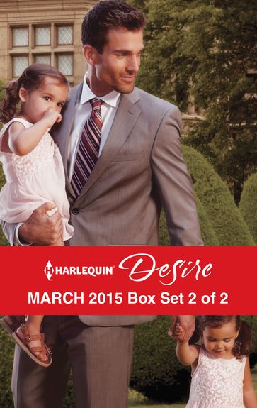 Harlequin Desire March 2015 - Box Set 2 of 2 - Cat Schield - Maureen Child - Sara Orwig