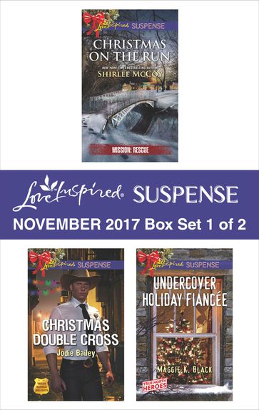 Harlequin Love Inspired Suspense November 2017 - Box Set 1 of 2 - Jodie Bailey - Maggie K. Black - Shirlee McCoy