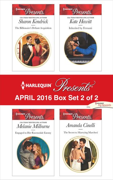 Harlequin Presents April 2016 - Box Set 2 of 2 - Amanda Cinelli - Kate Hewitt - Melanie Milburne - Sharon Kendrick