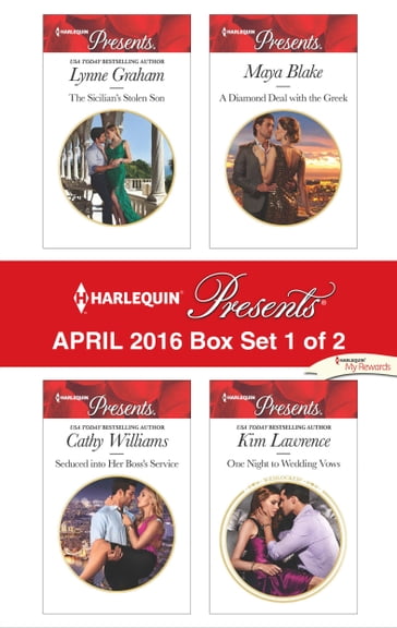 Harlequin Presents April 2016 - Box Set 1 of 2 - Lynne Graham - Cathy Williams - Maya Blake - Lawrence Kim