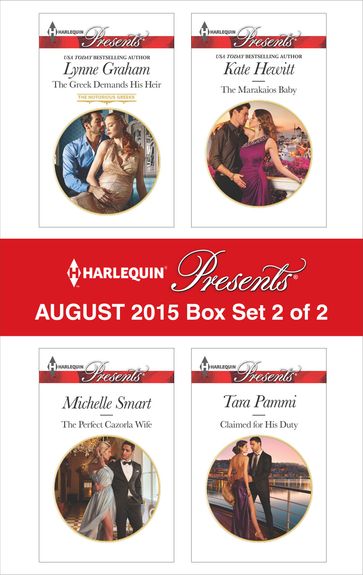 Harlequin Presents August 2015 - Box Set 2 of 2 - Kate Hewitt - Lynne Graham - Michelle Smart - Tara Pammi