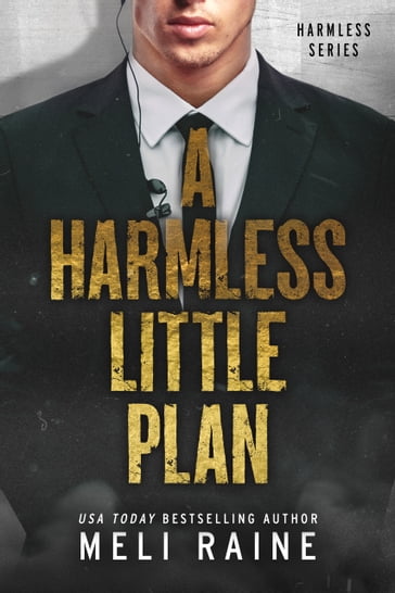 A Harmless Little Plan (Harmless #3) - Meli Raine