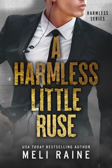 A Harmless Little Ruse (Harmless #2) - Meli Raine