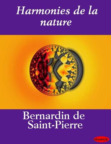 Harmonies de la nature - Jacques-Bernardin-Henri de Saint-Pierre