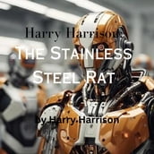 Harry Harrison: The Stainless Steel Rat