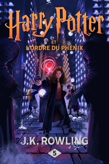 Harry Potter et l'Ordre du Phénix - J. K. Rowling
