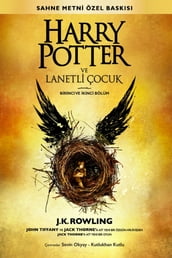 Harry Potter ve Lanetli Çocuk Birinci ve kinci Bölüm (Sahne Metni Özel Basks)