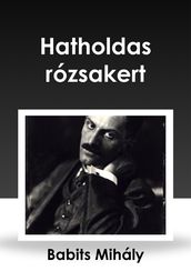 Hatholdas rózsakert