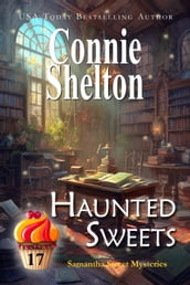 Haunted Sweets: A Sweet s Sweets Bakery Mystery