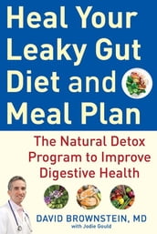 Heal Your Leaky Gut Diet and Meal Plan