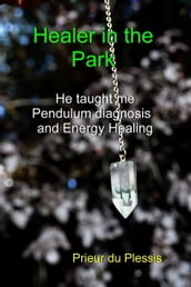 Healer in the park