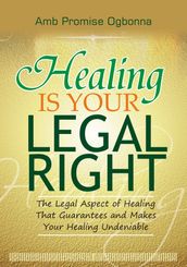 Healing Is Your Legal Right