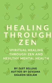 Healing Through Zen