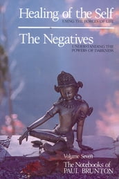 Healing of the Self & the Negatives