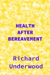 Health after Bereavement