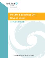 Healthy Boundaries 201