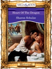 Heart Of The Dragon (Mills & Boon Vintage 90s Modern)