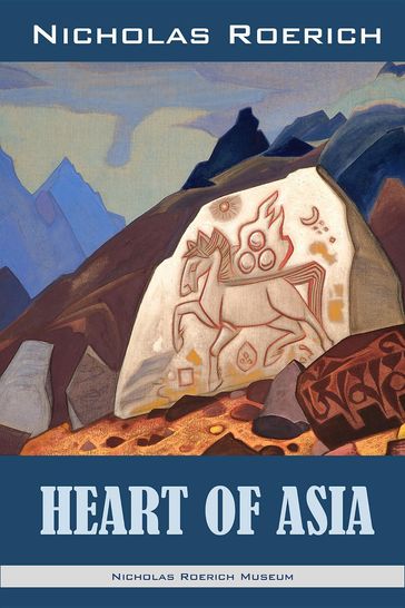 Heart of Asia - Nicholas Roerich