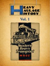 Heavy Haulage History Vol.1: Marston Road Service