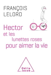 Hector et les lunettes roses