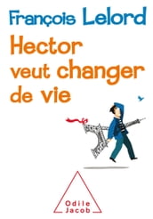 Hector veut changer de vie