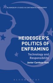 Heidegger s Politics of Enframing