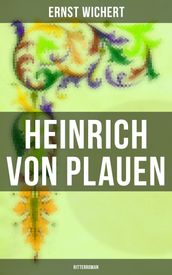 Heinrich von Plauen: Ritterroman