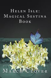 Helen Isle: Magical Sestina Book