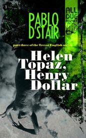 Helen Topaz, Henry Dollar