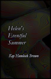Helen s Eventful Summer