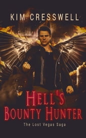 Hell s Bounty Hunter: The Lost Vegas Saga