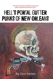 Hell s Portal Gutter Punks of New Orleans