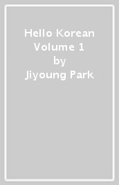 Hello Korean Volume 1