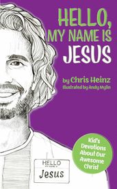 Hello, My Name Is Jesus