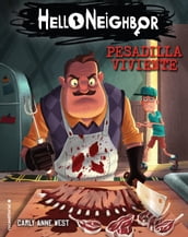 Hello Neighbor 2 - Pesadilla viviente