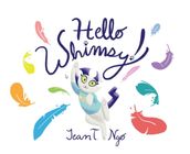 Hello Whimsy!