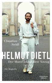 Helmut Dietl - Der Mann im weißen Anzug