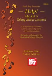 Help! My Kid is Taking Music Lessons