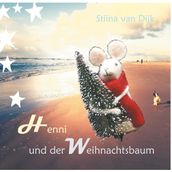 Henni und der Weihnachtsbaum