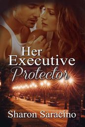 Her Executive Protector