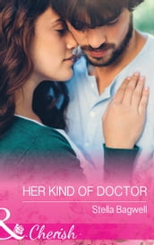 Her Kind Of Doctor (Mills & Boon Cherish) (Men of the West, Book 37)