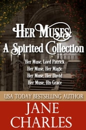 Her Muses, A Spirited Collection