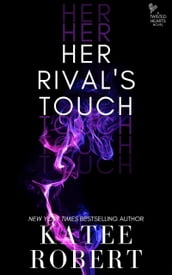 Her Rival s Touch