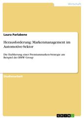 Herausforderung: Markenmanagement im Automotive-Sektor