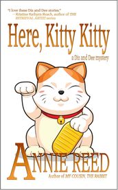 Here, Kitty Kitty (a Diz and Dee mystery)
