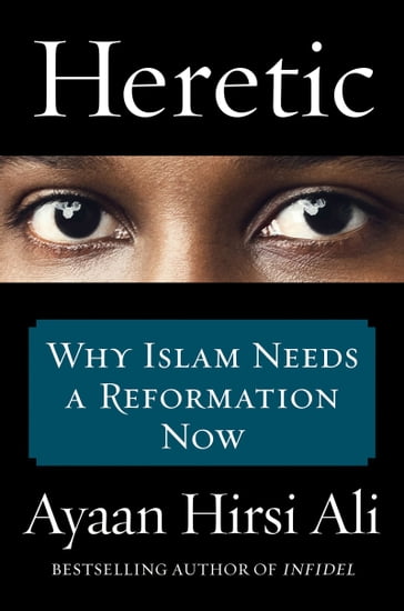 Heretic - Ayaan Hirsi Ali