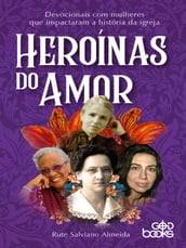 Heroínas do Amor