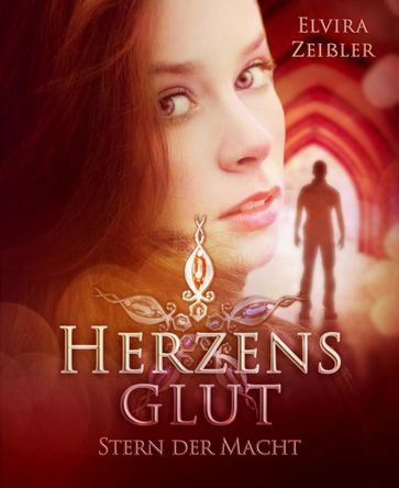 Herzensglut (Liebe I Mystery) - Elvira Zeißler