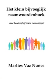 Het klein bijvoeglijk naamwoordenboek