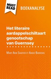 Het literaire aardappelschiltaart genootschap van Guernsey van Mary Ann Shaffer et Annie Barrows (Boekanalyse)